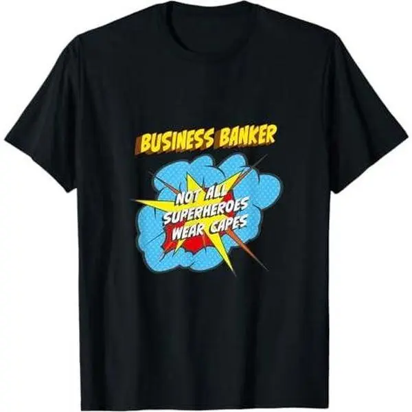 Business Banker Funny Superhero Job T-Shirt