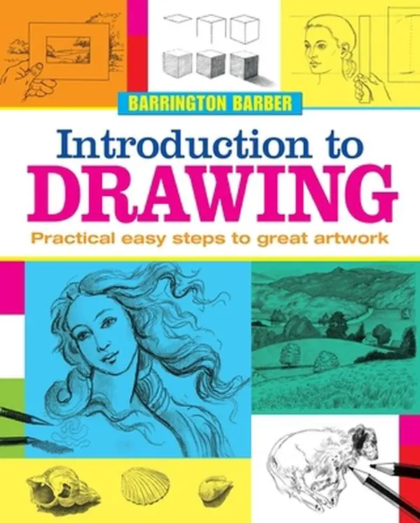 USED-Introduction to Drawing: Practical Easy Steps to Great Artwork by Barber, Barrington (Paperback)