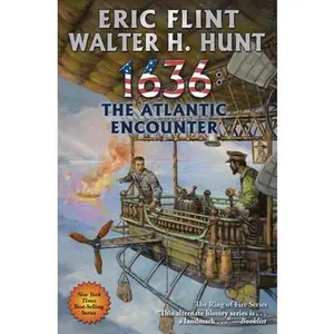 USED Book - 1636: The Atlantic Encounter: Volume 25 by Flint, Eric (Mass Market Paperback) - english