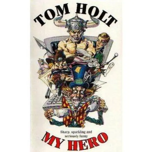 USED-My Hero by TOM HOLT (Paperback)