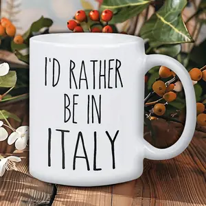 "I'd Rather Be in Italy" Insulated Ceramic Coffee Mug - Reusable White Mug with Bold Black Lettering, Hand-Wash Only, Perfect Gift for Travel Lovers, Men & Women, Coffee Cup