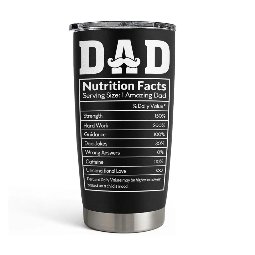 Father's Day Gift For Dad,Dad Nutrition Facts, Christmas Gift For Dad, Birthday Gifts For Dad, 20 oz Tumbler, Stainless Steel Vacuum Insulated Portable Travel Mug, Coffee Thermal Cup