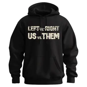 Us Vs. Them Hoodie