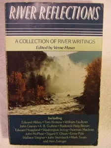 USED-River Reflections: An Anthology by Huser, Verne (Paperback)