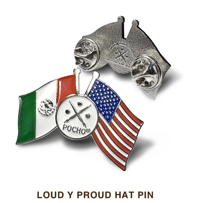 Loud y Proud Lapel Hat Pin - Mexican American Design Featuring Flags and "POCHO" Text