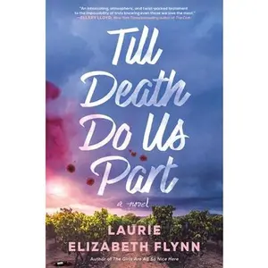 Till Death Do Us Part -- Laurie Elizabeth Flynn, Hardcover