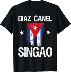 100% Cotton Diaz Canel Singao Cuba T-Shirt