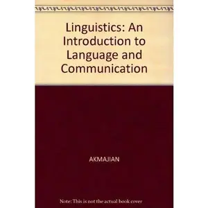 USED-Linguistics: An Introduction to Language and Communication by Adrian Akmajian (Paperback)