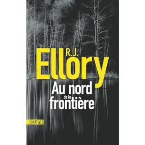 USED-Au nord de la frontière by R.J. Ellory (Paperback)