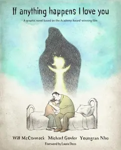 USED-If Anything Happens I Love You by McCormack, Will (Paperback)