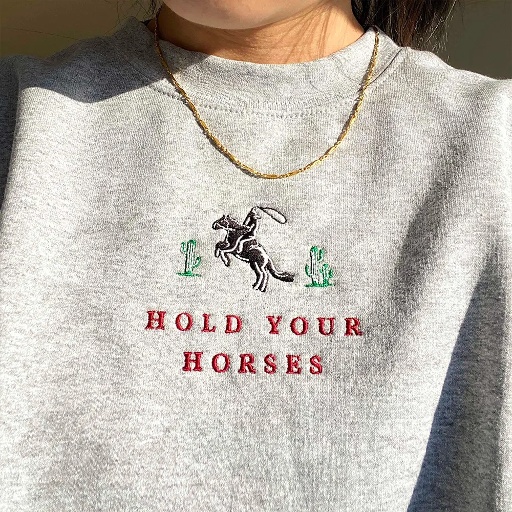 Hold Your Horses Western Embroidered Sweatshirt, Cowboy Crewneck, Rodeo Sweatshirt