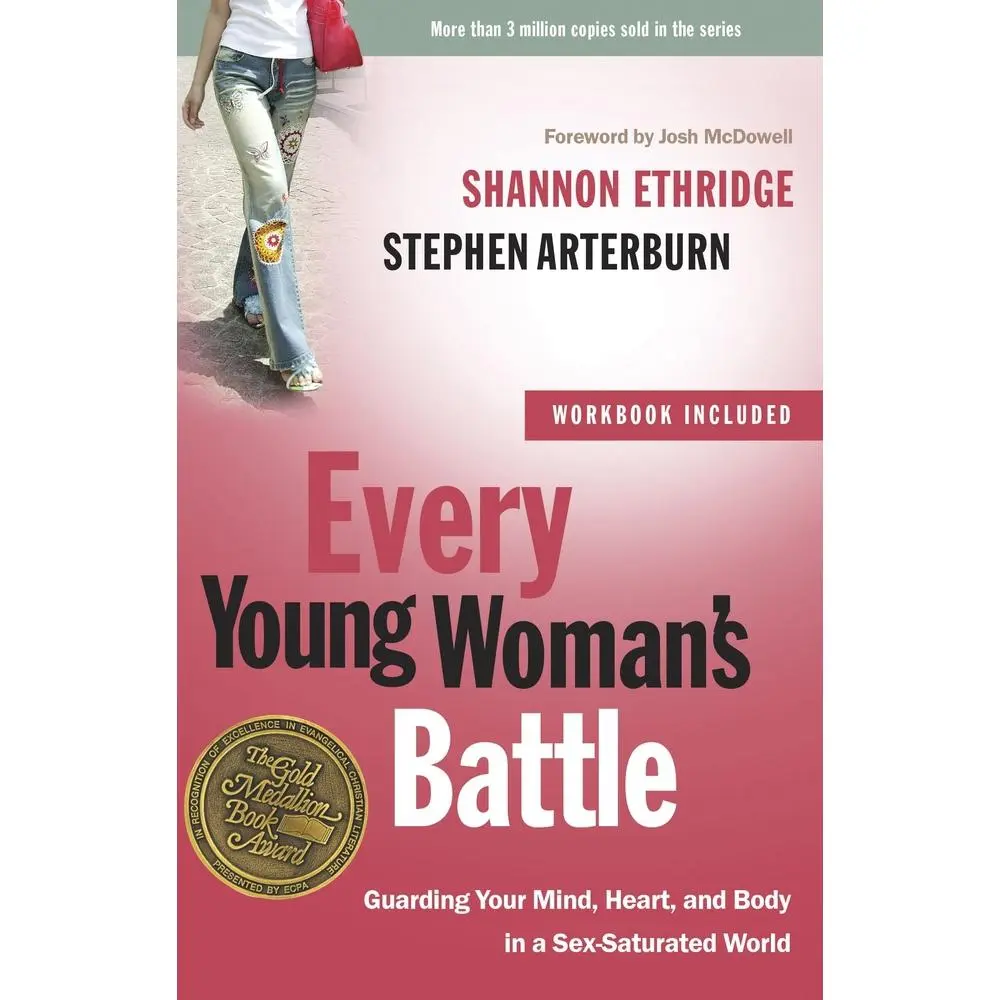 USED Book - Every Young Woman's Battle: Guarding Your Mind, Heart, and Body in a Sex-Saturated World by Ethridge, Shannon (Paperback) - english