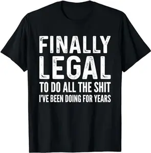 Finally Legal Funny 21st Birthday 1999 Gift For Men & Women T-Shirt Shortsleeve Cotton