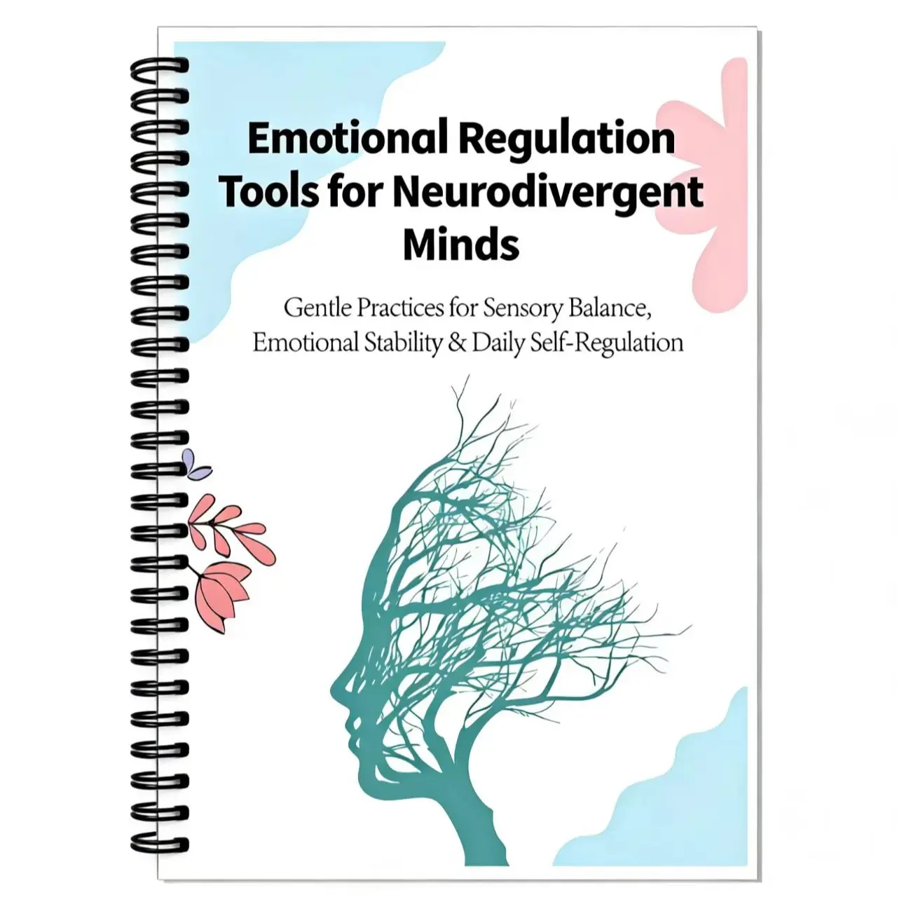 Neurodiversity Emotions Handbook with Practical Tips, Gentle Techniques for Emotional and Sensory Stability, Essential Resource for Wellbeing, Spiral Bound Planner