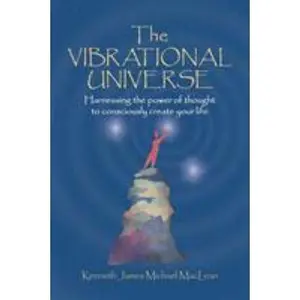USED-The Vibrational Universe by MacLean, Kenneth James (Paperback)