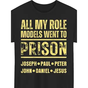Men's Funny "All My Role Models Went to Prison" Slogan T-Shirt - 100% Cotton Oversized Big & Tall Tee, Soft Breathable Fabric, Convict Themed Humor Gift for Jail Comedy Fans & Inmate Apparel