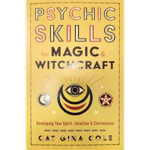 Psychic Skills for Magic and Witchcraft