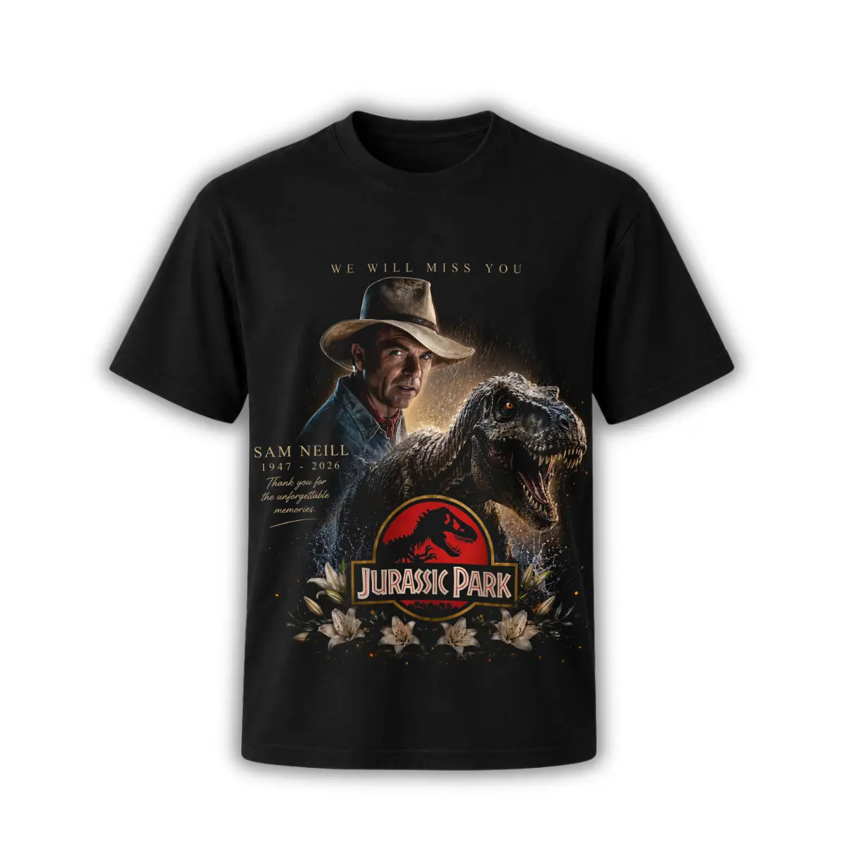 We Will Miss You Sam Neill Shirt Jurassic Park Fan Merchandise Vintage Movie Actor Tribute Tee