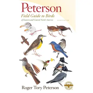 Peterson Field Guide to Birds of Eastern & Central North America, Seventh Ed. -- Roger Tory Peterson - Paperback