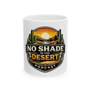 No Shade in the Desert Podcast Mug | Desert Sunset Cactus Logo Mug