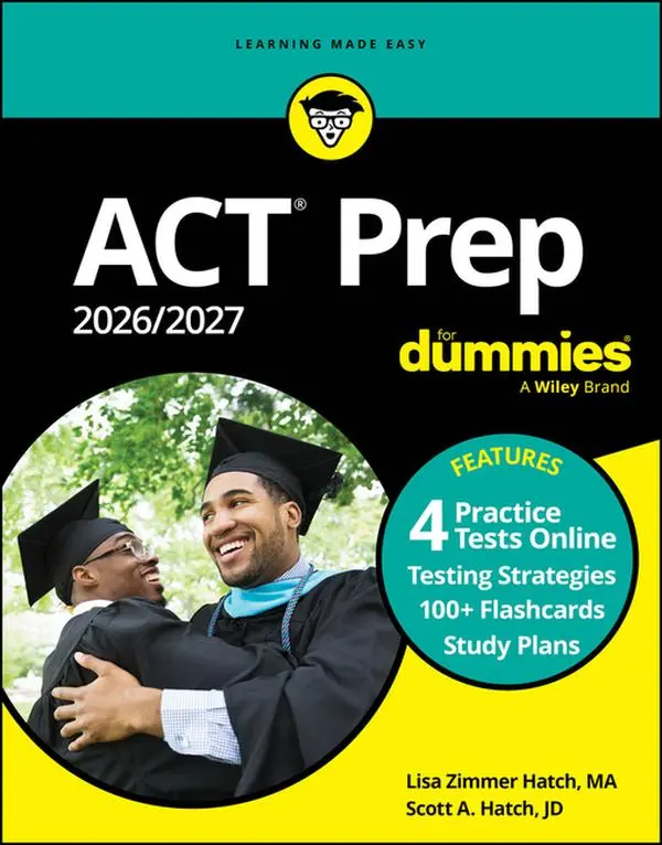 ACT Prep 2026/2027 for Dummies: Book + 4 Practicetests & 100+ Flashcards Online by Lisa Zimmer Hatch (Paperback)
