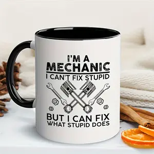 Mechanic Gift for Automotive Repair Service Technician, Ideal Father's Day Gift - I Can Fix Garage But Not Stupid Quote On Large 11oz Novelty Coffee Mug Funny And Sarcastic Mug Drinkware for Cafes/ Restaurants