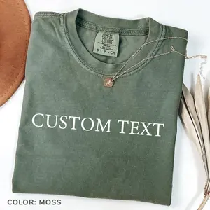 Comfort Colors Custom Text Shirt, Personalized Custom Shirt, Custom Made Shirt, Your Photo Shirt, Matching Custom Shirts, Business Logo Shirt