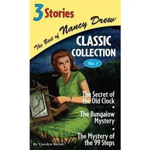 USED-The Secret of the Old Clock/The Bungalow Mystery/The Mystery of the 99 Steps by Keene, Carolyn (Hardcover)