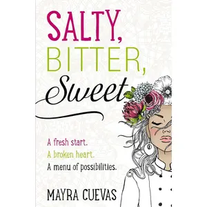 USED-Salty, Bitter, Sweet by Cuevas, Mayra (Hardcover)
