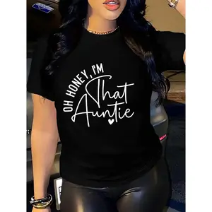 Women's Cotton Graphic T-Shirt - "Oh Honey I'm That Auntie" Letter Print, Short Sleeve Crewneck, Casual Summer Top, Ideal Gift for Moms/Aunts for Family Parties