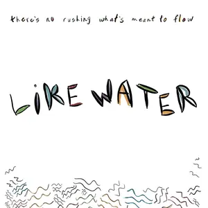 Gracie Boedker Like Water: There’s No Rushing What’s Meant to Flow - A Reflective Book for Mindfulness and Healing Thinking Patterns