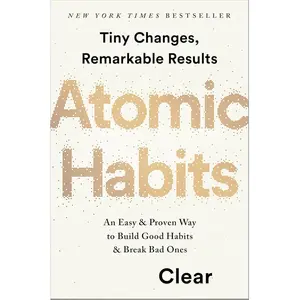 Atomic Habits: An Easy & Proven Way to Build Good Habits & Break Bad Ones Hardcover – October 16, 2018