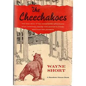 USED Book - The Cheechakaes by Wayne Short (Hardcover)
