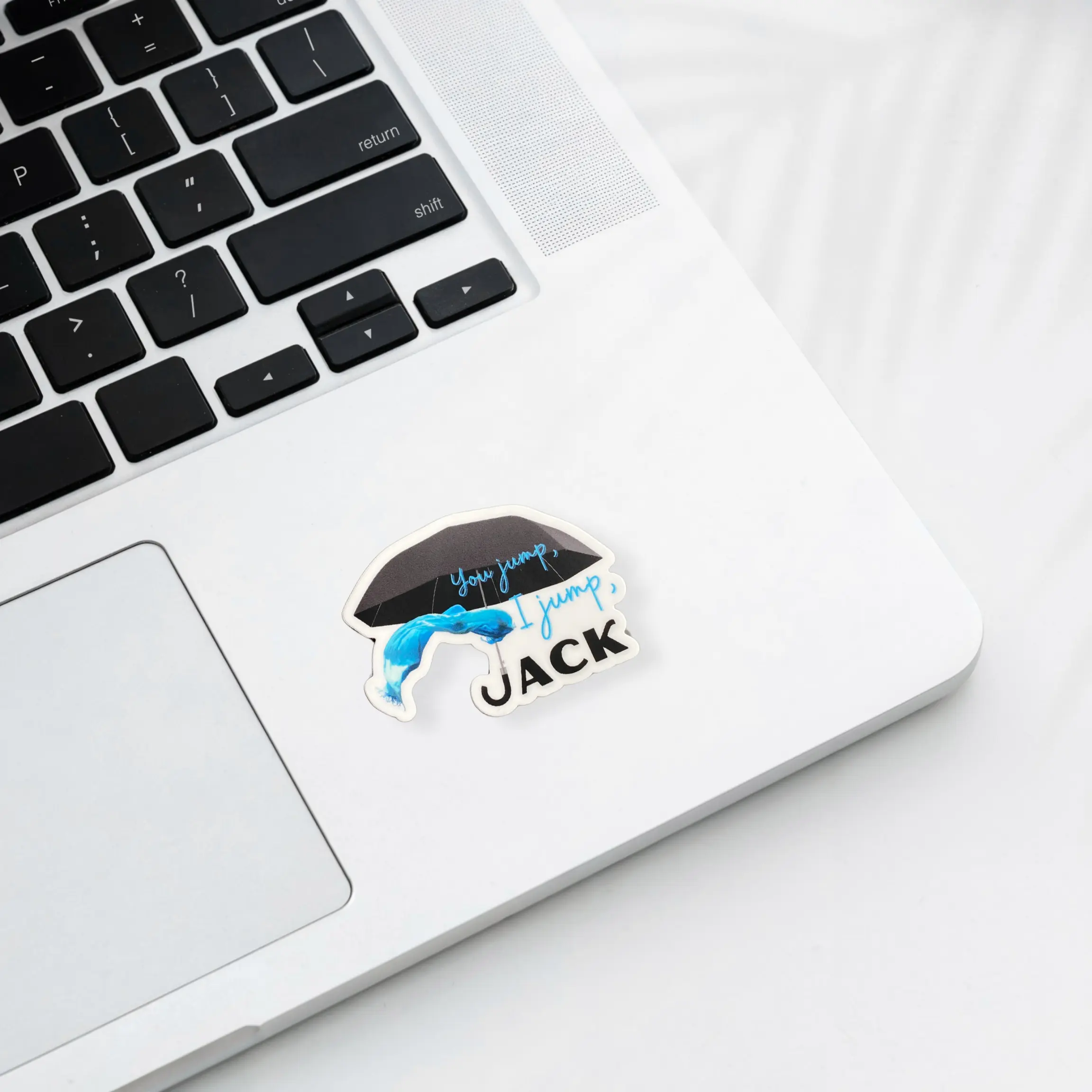 You Jump I Jump Jack Sticker