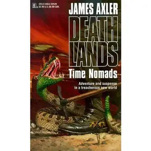 USED-Time Nomads Deathlands #11 by James Axler (Unknown)