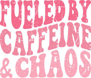 DTF Transfer – AR Fueled by Coffee and Chaos Multi Sizes