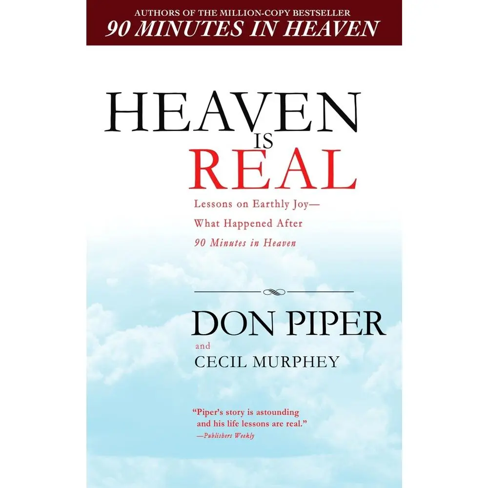 USED Book - Heaven Is Real: Lessons on Earthly Joy-What Happened After 90 Minutes in Heaven by Don Piper (Soft Cover, English) - Religion & Philosophy Book for Faith Nourishment and Finding Purpose