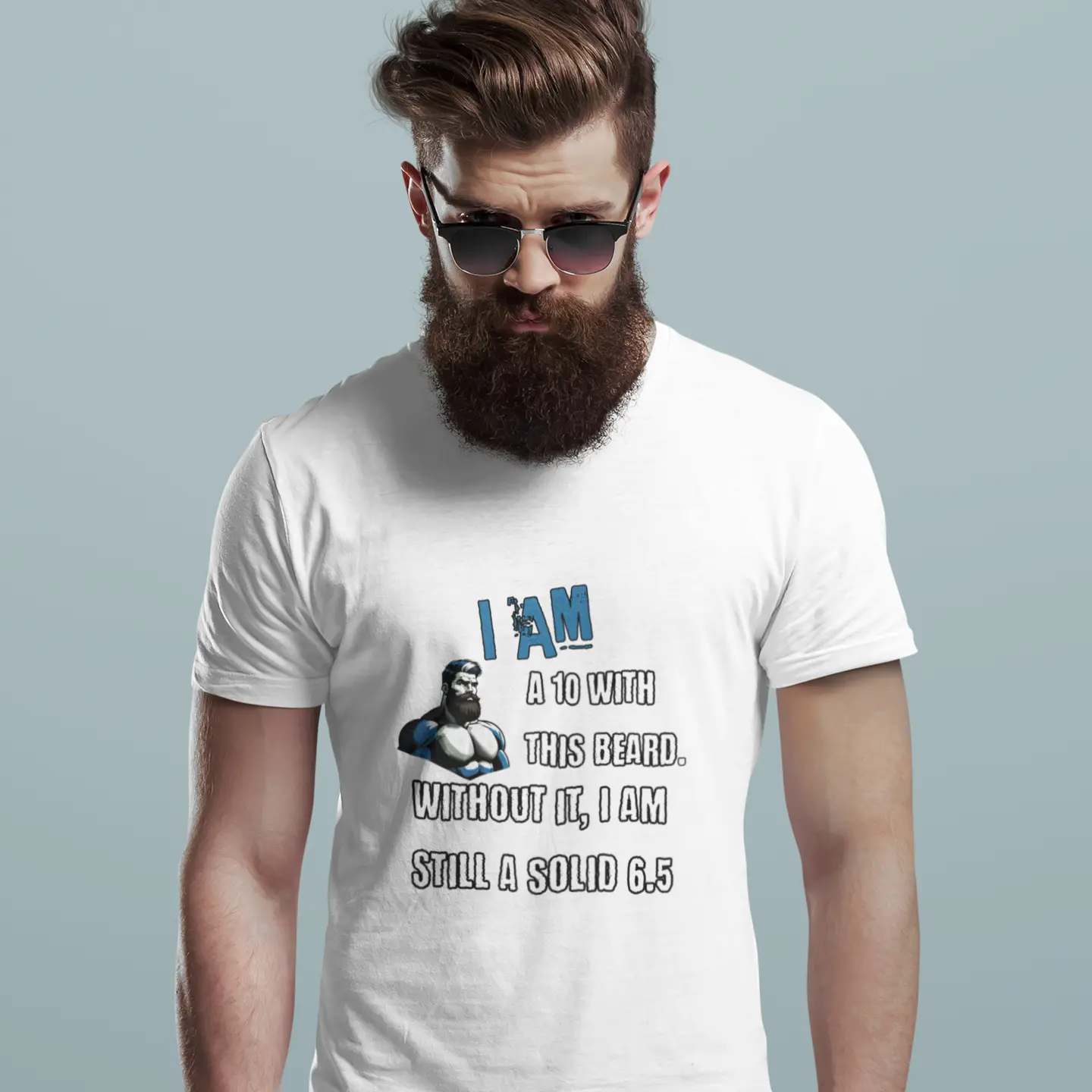 Funny Beard Tshirt - Unisex Tee, Im a 10 with a Beard, 6 5 without - Gift for Him, Beard Lover Shirt, Men's Graphic Tee, Humorous Tee, Short