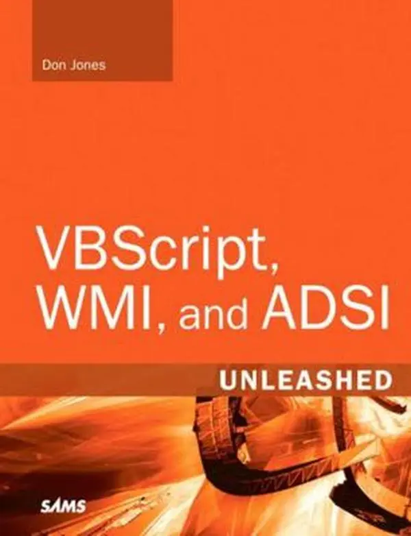 USED Book - Vbscript, Wmi, and ADSI Unleashed: Using Vbscript, Wmi, and ADSI to Automate Windows Administration by Jones, Don (Paperback) - english