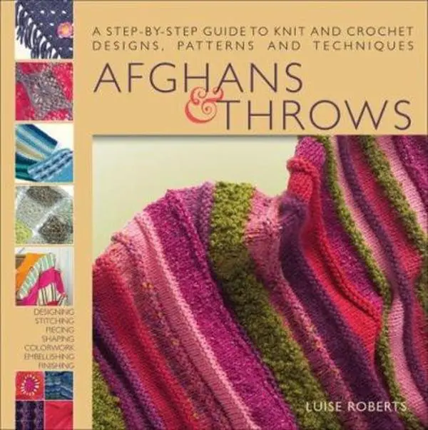 USED Book - Afghans & Throws: A Step-by-Step Guide to Knit and Crochet Designs, Patterns and Techniques by Luise Roberts (Hardcover) - english