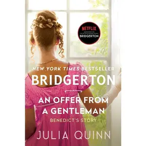 Offer from a Gentleman, An: Bridgerton (Bridgertons: Volume Number 3) by Julia Quinn [Hardback Book]