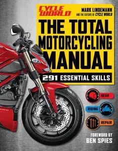 USED-Cycle World: The Total Motorcycling Manual by Lindemann, Mark (Paperback)