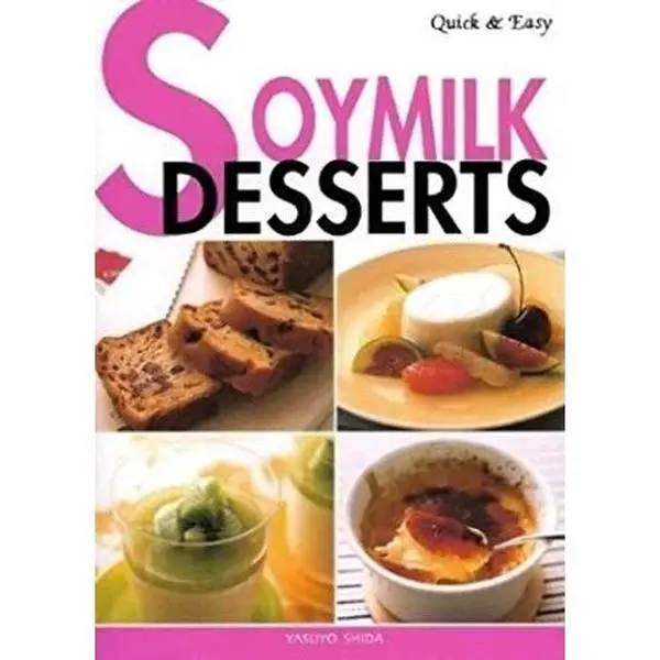 USED-Soymilk Desserts by Yasuyo Shida (Paperback)