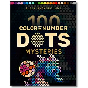 100 Color by Number Dots Mysteries: A Dot Coloring Book For Adults Relaxation and Wonder – Color Dots by Number and Letter (Pixelcolorist Quest) --  Pixelcolorist Books - Paperback