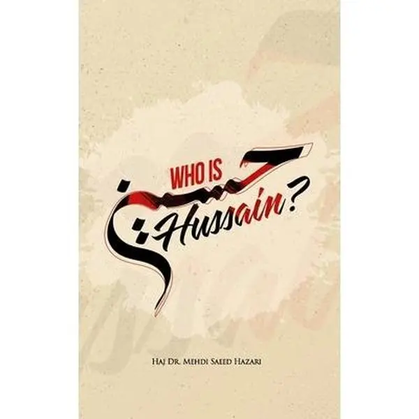 USED-Who Is Hussain? by Hazari, Mehdi Saeed (Paperback)