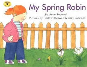 USED-My Spring Robin (Aladdin Picture Books) by Rockwell, Anne (Paperback)