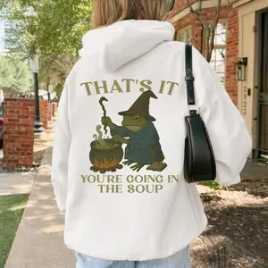 That's It. You're Going in the Soup T-shirt Funny Weirdcore Sayings Unique Tshirt Tee Adults Men Women Meme Graphic Sarcastic Womenswear ,Father Day Shirt