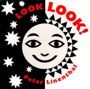 Look, Look! -- Peter Linenthal - Board Book