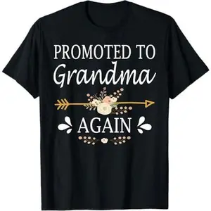 Promoted To Grandma Again Shirt Mothers Day Gifts T-Shirt