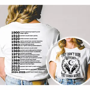 Women’s Rights Timeline Graphic Tee - "They Didn’t Burn Witches" Print, Front & Back Design, Empowerment Statement Shirt for Activists
